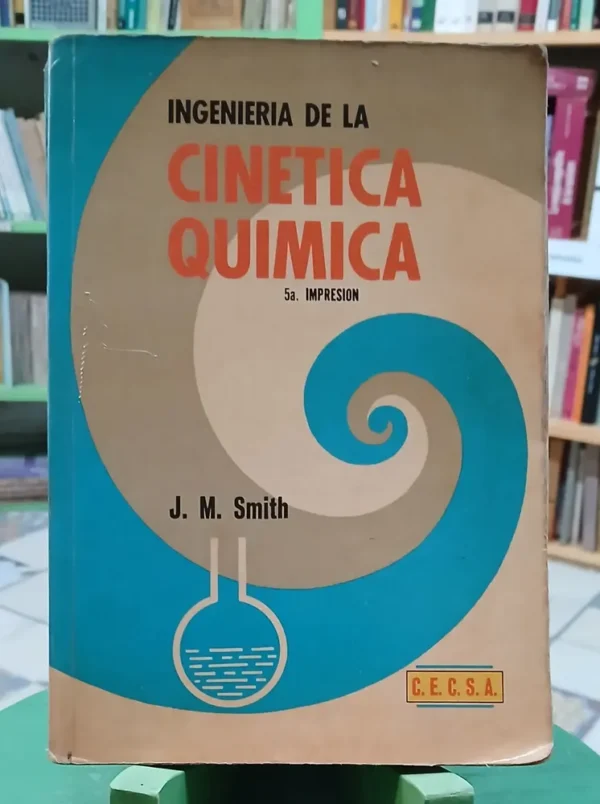 637159-MLA110126910223_042026 Ingeniería De La Cinética Química - J. M. Smith