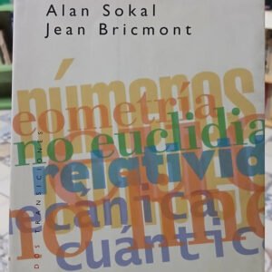 Imposturas Intelectuales - Alan Sokal, Jean Bricmont