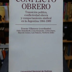 Conflicto Obrero. Transición Política... - E. Villanueva