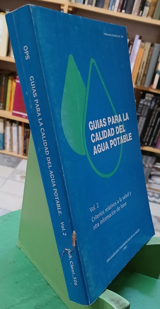 Guías Para La Calidad Del Agua Potable Vol. 2 Panamericana