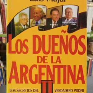 641031-MLA110712246063_042026 Los Dueños De La Argentina 2 - Luis Majul