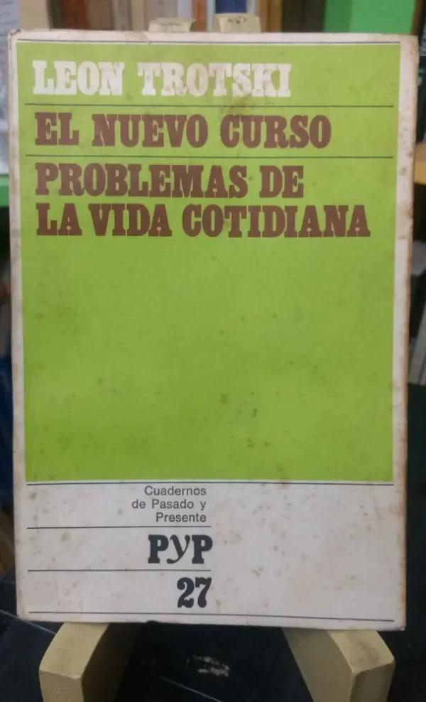 641031-MLA75577806235_042024 El Nuevo Curso: Problemas De La Vida Cotidiana León Trotski