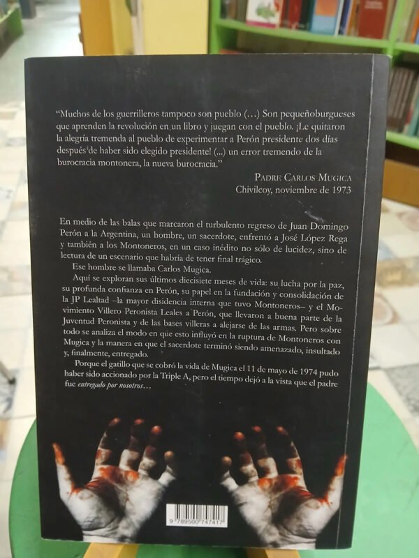 Entregado Por Nosotros - Padre Mugica - Juan Manuel Duarte