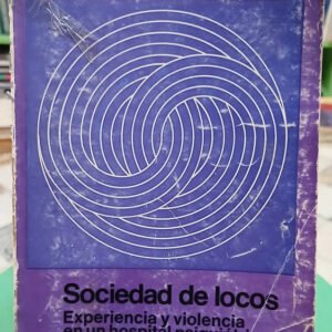Sociedad De Locos Violencia En Psiquiátrico - Wilbur Grimson