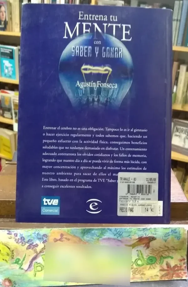 Entrena Tu Mente Con Saber Y Ganar - Agustín Fonseca