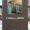 Crítica Y Clínica - Gilles Deleuze
