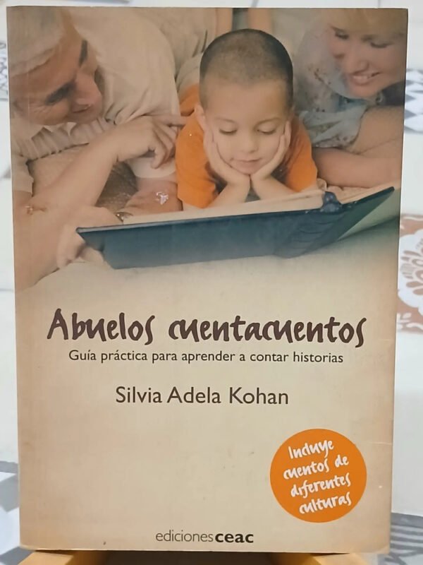 649139-MLA81819419484_012025 Abuelos Cuentacuentos - Silvia Adela Kohan (incluye Cuentos)