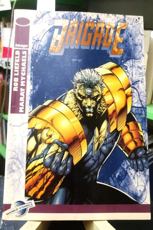 Brigade - Liefeld; Mychaels