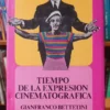 Tiempo De La Expresión Cinematográfica  Gianfranco Bettetini