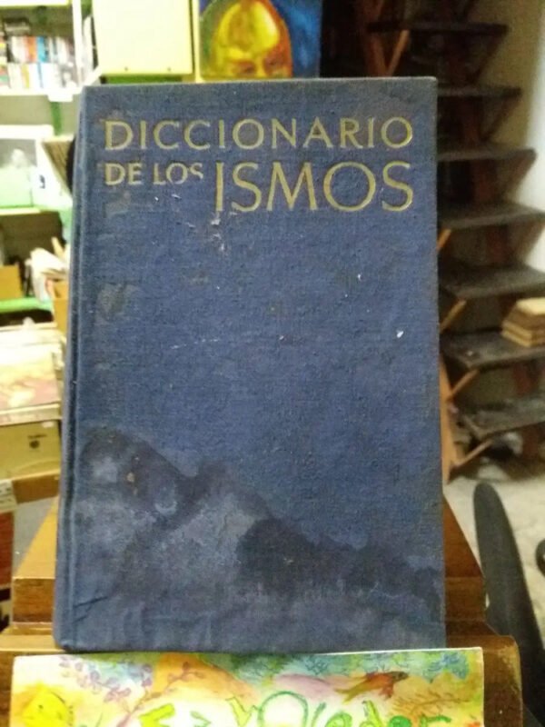 652185-MLA32777907770_112019 Diccionario De Los Ismos 2da Edición - Juan Eduardo Cirlot