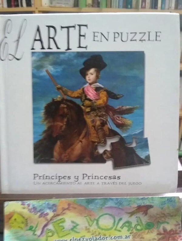 652489-MLA43372033176_092020 El Arte En Puzzle. Príncipes Y Princesas