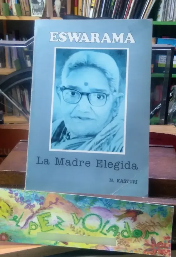 652733-MLA74828174830_032024 Eswarama. La Madre Elegida - Kasturi, N.