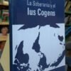 La Soberanía Y El Ius Cogens - Ricardo Terrile