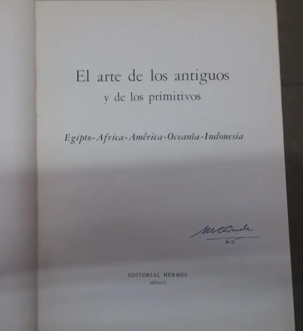 El Arte De Los Antiguos Y De Los Primitivos - W. Y B. Forman