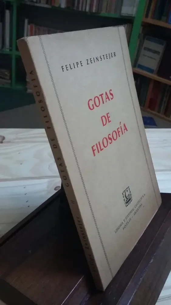 Gotas De Filosofía - Zeinstejer, Felipe