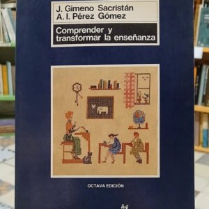 660609-MLA110045854096_042026 Comprender Y Transformar La Enseñanza - Sacristán - Pérez