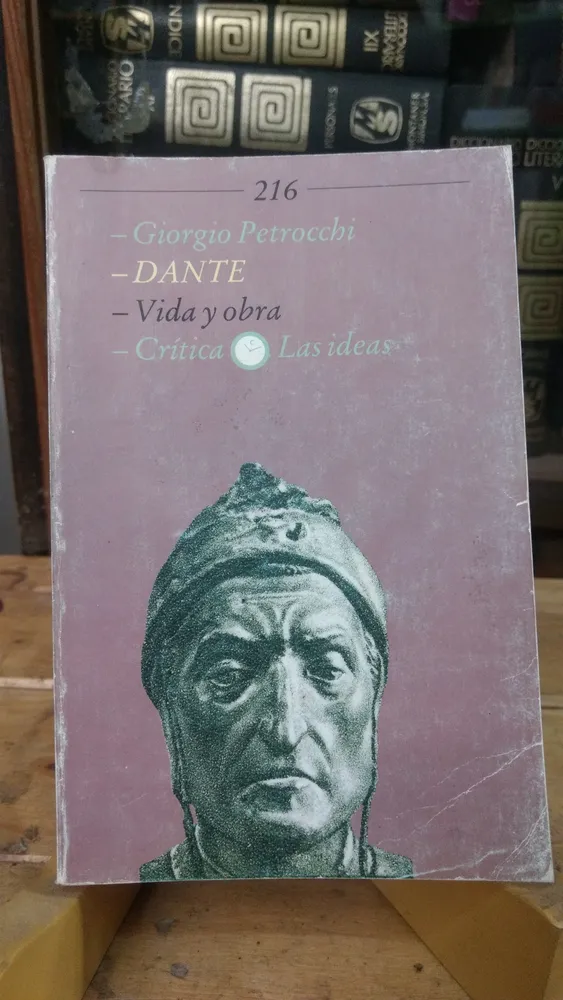 Dante Vida Y Obra - Giorgio Petrocchi - Ed Crítica Las Ideas