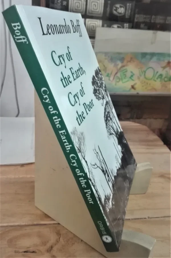 Cry Of The Earth Cry Of The Poor - Leonardo Boff (en Inglés)