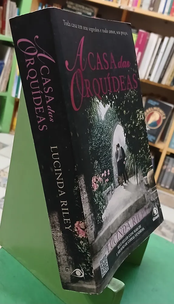 A Casa Das Orquídeas - Lucinda Riley