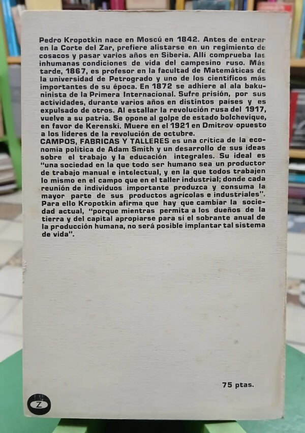 Campos, Fabricas Y Talleres - P. Kropotkin