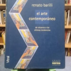 El Arte Contemporáneo - Renato Barilli