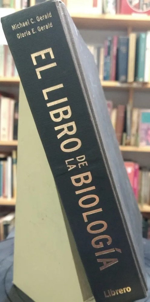 El Libro De La Biología - Michael C. Gerald, Gloria E Gerald