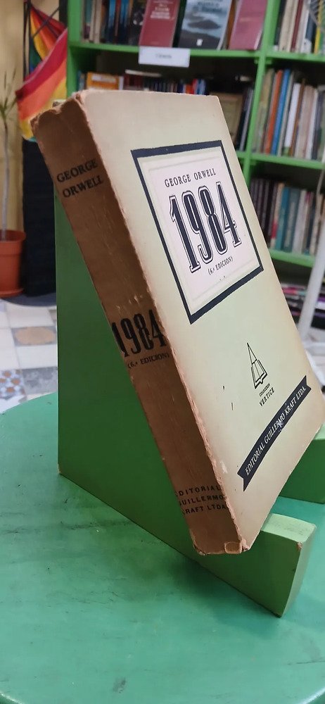 1984 - George Orwell Ed. Guillermo Kraft Colec. Vértice 1952