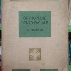 673441-MLA77438004595_072024 Orthopédie Dento-faciale - M. Chateau -