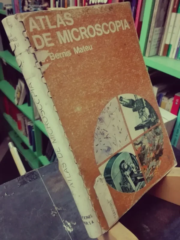 Atlas De Microscopia - F. J. Bernis Mateu