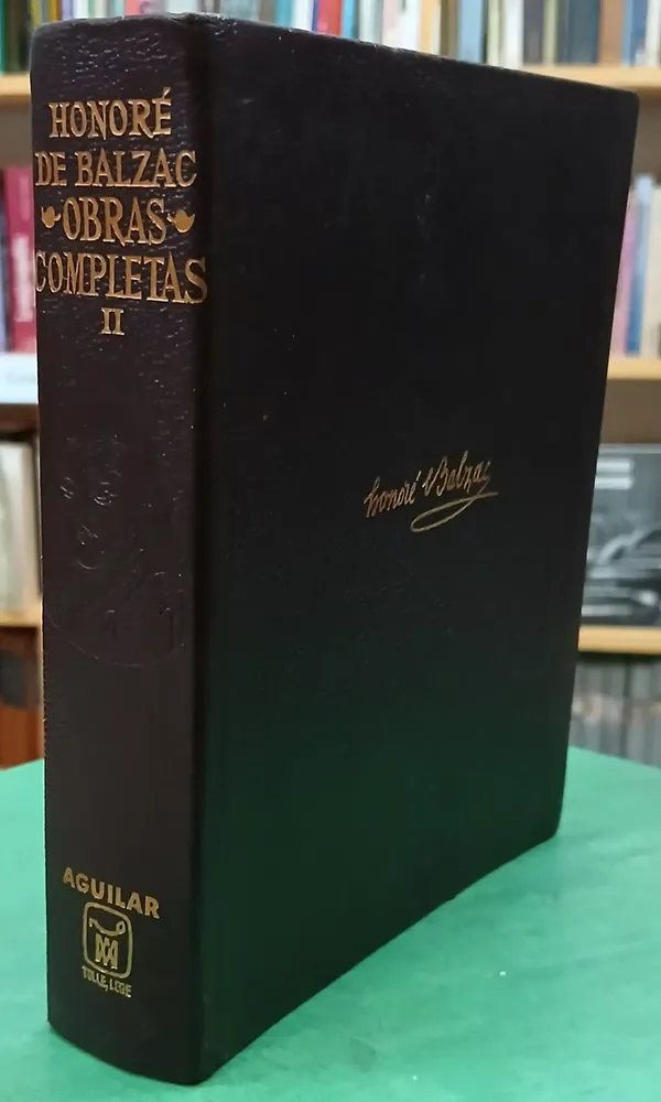 Honore De Balzac - Tomo 5 - Obras Completas - Ed. Aguilar