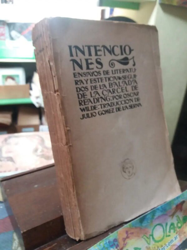 677550-MLA40983415161_032020 Intenciones (ensayos De Liter. Y Estética) -oscar Wilde-