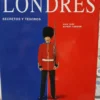 680019-MLA82100496143_012025 Londres - Secretos Y Tesoros - Nick Yapp - Rupert Tenison