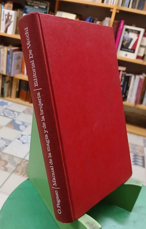 Manual De La Magia Y De La Brujería - Osvaldo Pegaso