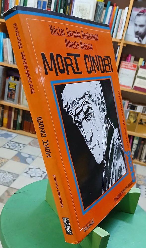 Mort Cinder - Héctor Germán Oesterheld - Alberto Breccia