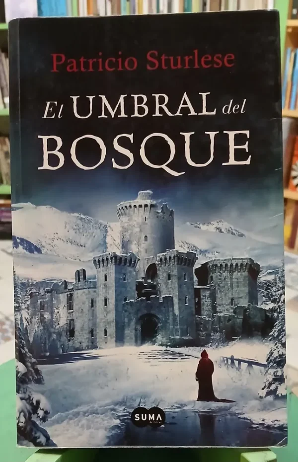 683295-MLA94576069535_102025 El Umbral Del Bosque - Patricio Sturlese