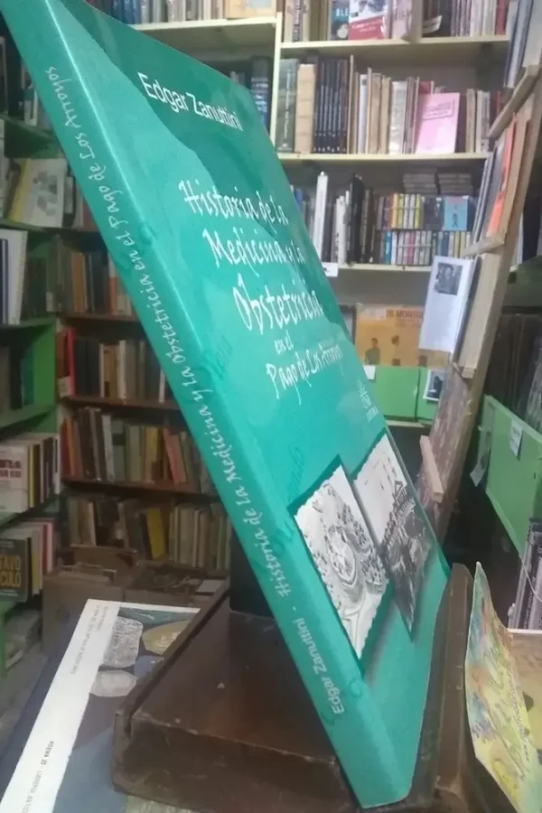 Historia De La Medicina Y La Obstetricia - Edgar Zanuttini