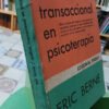 Análisis Transaccional En Psicoterapia - Eric Berne