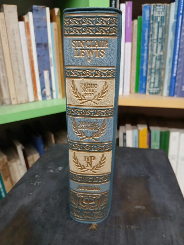 Sinclair Lewis Premio Nobel 1930 - Tomo 1 Aguilar