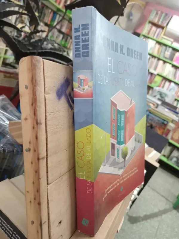 El Caso De La Puerta De Al Lado, Anna Green.