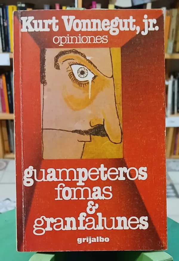 688058-MLA109322025514_042026 Guampeteros Formas Y Granfalunes - Kurt Vonnegut, Jr.