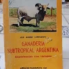 Ganadería Subtropical Argentina - José Andrés Carrazzoni