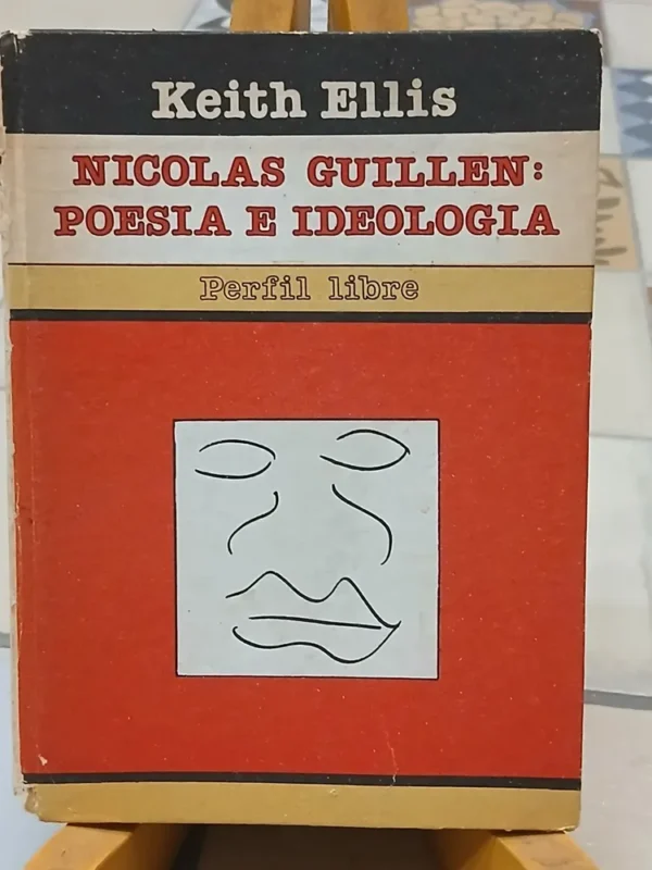 689473-MLA81802896448_012025 Nicolas Guillen: Poesía E Ideología - Keith Ellis
