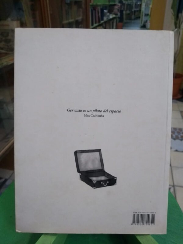Equipaje - Gervasio Troche - Libro Ilustrado - Sudamericana