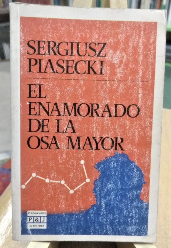 691994-MLA69871678390_062023 El Enamorado De La Osa Mayor - Sergiusz Piasecki -