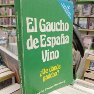 El Gaucho De España Vino