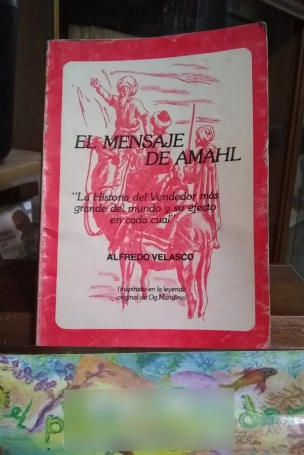 El Mensaje De Amahl - Alfredo Velasco
