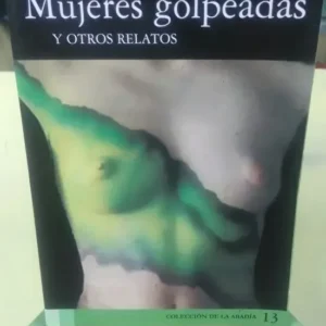 Mujeres Golpeadas Y Otros Relatos, Sergio Gioacchini