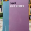 694114-MLA111041382237_042026 Vivir Afuera - Fogwill Rodolfo