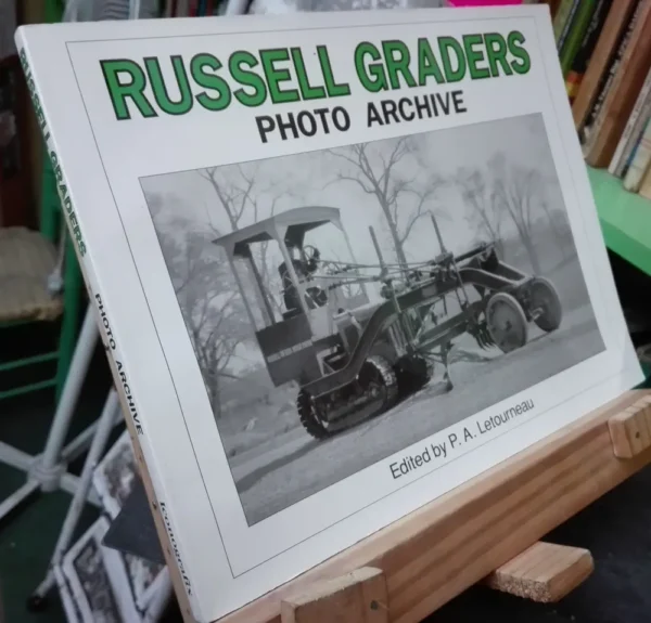 Russell Graders Photo Archive P. A. Letourneau - Iconografix