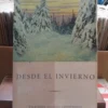 Desde El Invierno. Veintitrés Cuentos Canadienses.